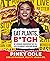 Eat Plants, B*tch by Pinky Cole