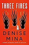 Three Fires by Denise Mina