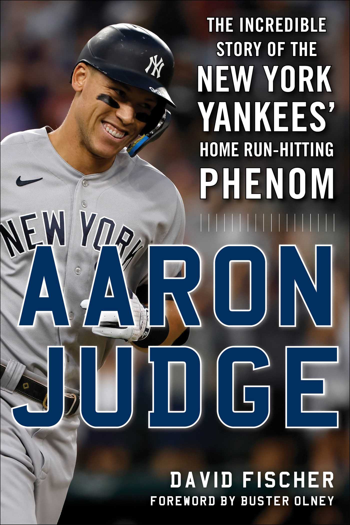 EBOOK Aaron Judge: The Incredible Story of the New York Yankees' Home Run?Hitting Phenom