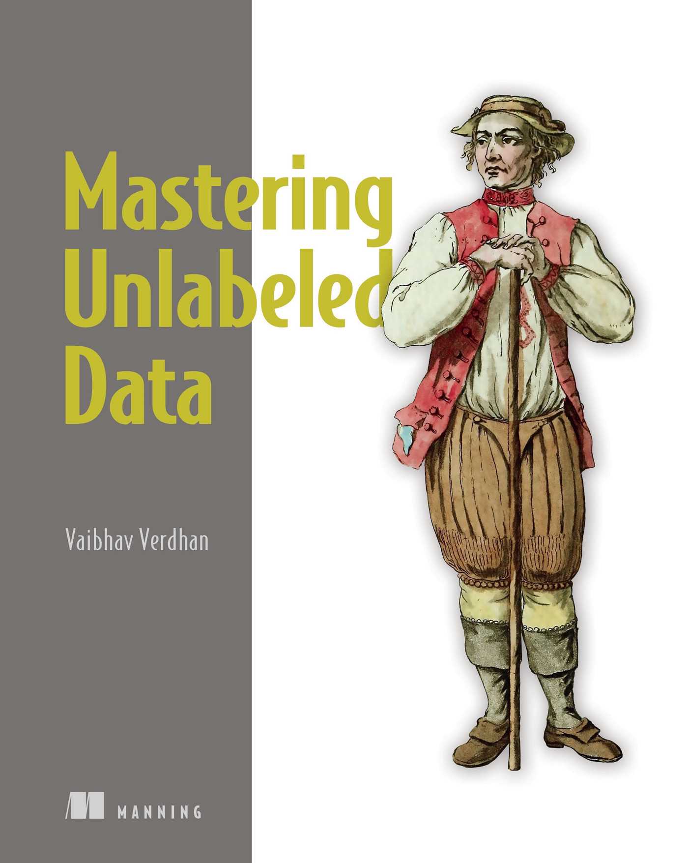 Data Without Labels: Practical unsupervised machine learning (Paperback)