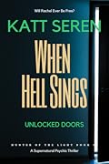 When Hell Sings: Unlocked Doors