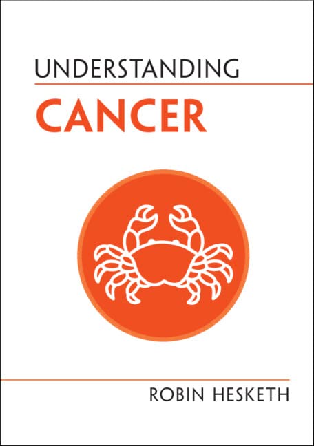 Understanding Cancer (Understanding Life)