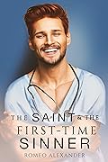 The Saint and the First-Time Sinner