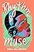 Rhythm & Muse