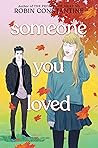 Someone You Loved...