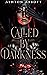 Called by Darkness (Goddesses of the Morrigan #1)