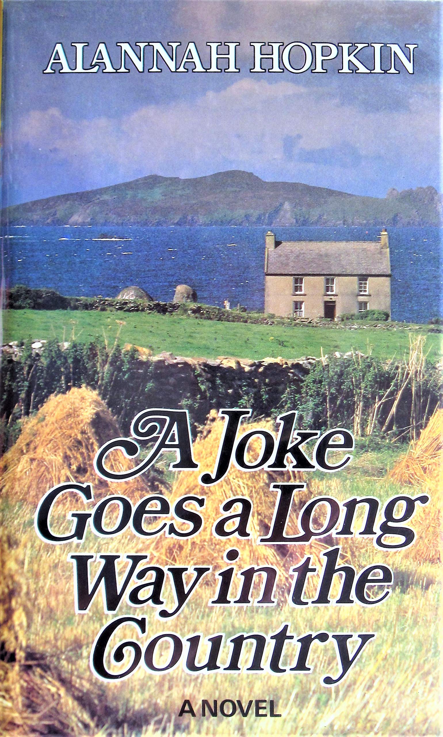 A Joke Goes a Long Way in the Country (Hardcover)