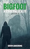 Bigfoot: A Terrif...