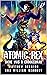 Atomic Rex: There Was A Crookedman