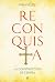 Reconquista (Spanish Edition)