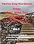 Twelve Step Workbook - Steps Eight, Nine, Ten, Eleven: Into Action (Part 2)