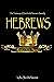 Hebrews: Sha'ul's letter to...