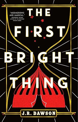 The First Bright Thing