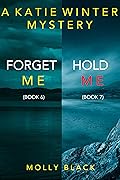 Forget Me / Hold Me