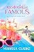 Accidentally Famous by Marissa Clarke Accidentally Famous by Marissa Clarke
