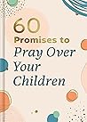 60 Promises to Pr...