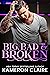 Big, Bad & Broken Everything's Bigger in Texas by Kameron Claire