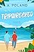 Tripwrecked