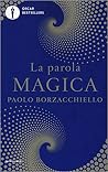 La parola magica....