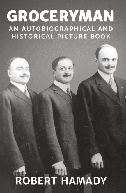 Groceryman: An Autobiographical and Historical Picture Book