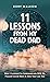 11 Lessons from My Dead Dad...