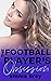 The Football Player's Obses...