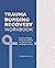Trauma Bonding Recovery Workbook by Nashay Lorick