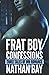 Frat Boy Confessions