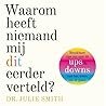 Waarom heeft niem...