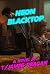 Neon Blacktop by T/James Reagan