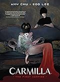Carmilla: The First Vampire