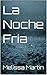 La noche fría