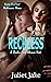 Reckless by Juliet Jake