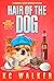 Hair of the Dog (Arrow Inve...
