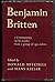 Benjamin Britten: A Commentary on his works from a group of specialists