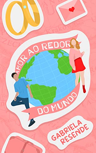 Amor ao Redor do Mundo