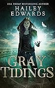 Gray Tidings