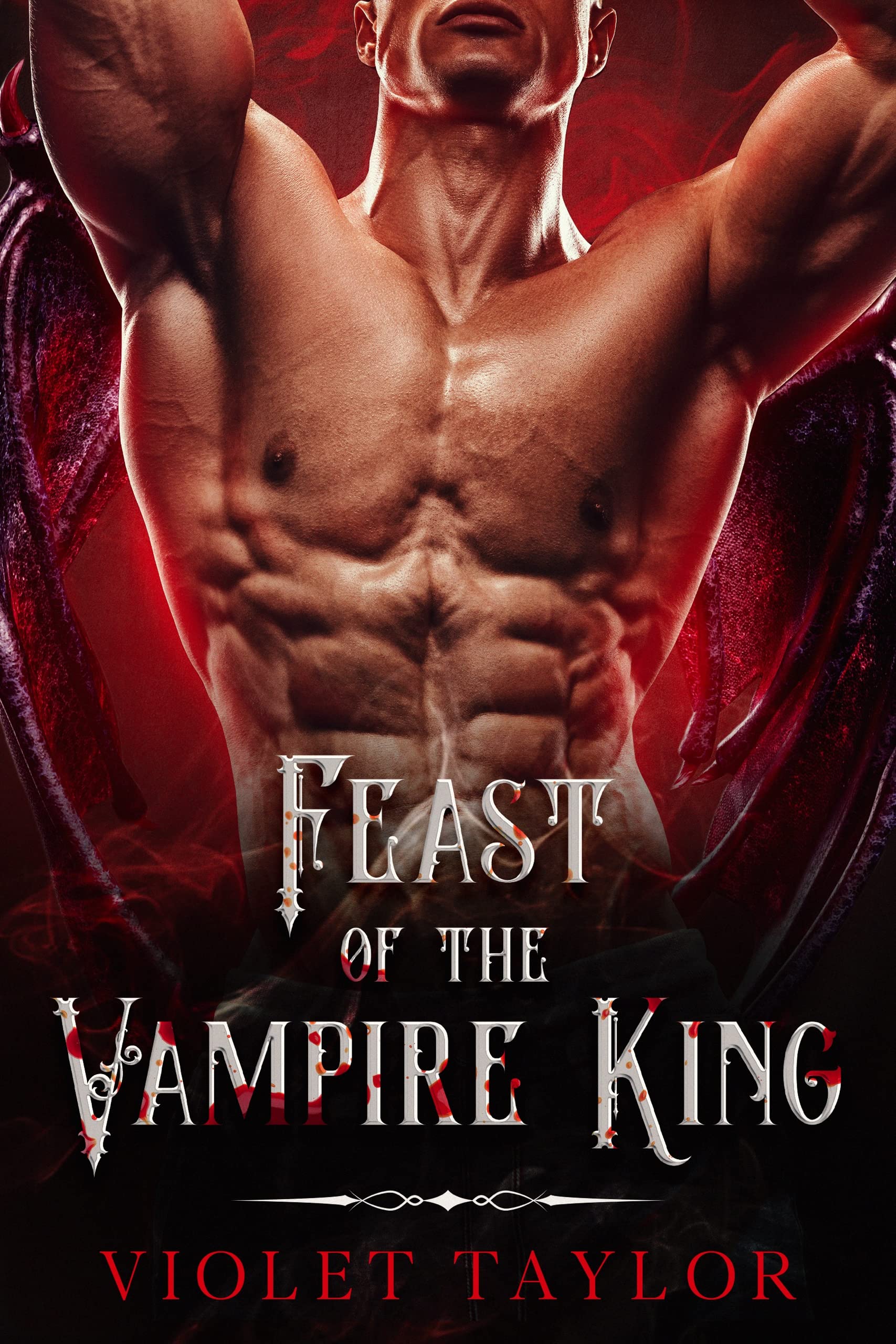 Feast of the Vampire King (Kindle Edition)