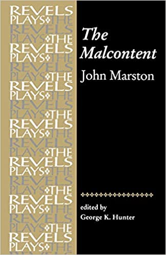 The Malcontent: by John Marston