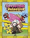 Invictor Detective y el secuestro de los Compas (Invictor Detective 1) (Spanish Edition)