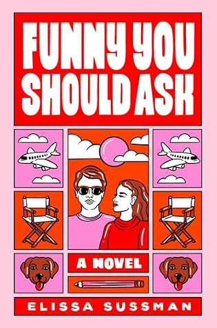 Funny You Should Ask By Elissa Sussman