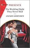 The Wedding Night They Never Had (The Greeks' Race to the Altar #2)