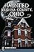 Haunted Medina County, Ohio (Haunted America)