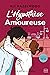 L'Hypothèse Amoureuse by Ali Hazelwood