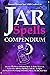 The Jar Spells Compendium: Discover The Power Of Bottled Spells To Better Your Life. Learn Over 100 Easy But Super Effective Jar Spells For Beginners For Change, Protection, Money, Health, And More