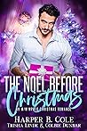 The Noel Before Christmas by Harper B. Cole