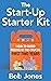 The Start-Up Starter Kit: H...