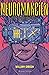 Neuromancien by William Gibson