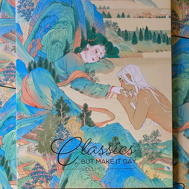 Classics... but make it gay, Volume II (Classics... but make it gay, #2)