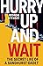 Hurry Up and Wait: The Secret Life of a Sandhurst Cadet